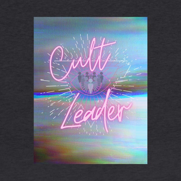 Cult Leader <3 by Dbaudrillier